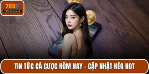 tin tức cá cược hôm nay